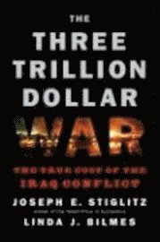 bokomslag The Three Trillion Dollar War