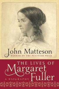 bokomslag The Lives of Margaret Fuller
