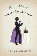 bokomslag The Secret Life of Emily Dickinson