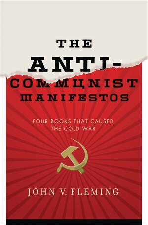 John V. Fleming - Anti-Communist Manifestos, Inbunden