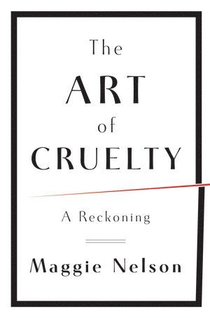 The Art of Cruelty 1