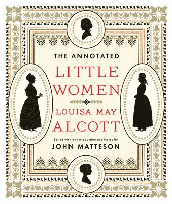 The Annotated Little Women 1