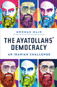 bokomslag The Ayatollah's Democracy