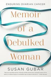 bokomslag Memoir of a Debulked Woman