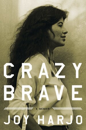 Joy Harjo - Crazy Brave, Inbunden