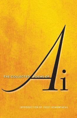 Collected Poems of Ai
