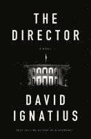 David Ignatius - Director, Inbunden