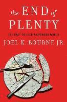 bokomslag The End of Plenty - The Race to Feed a Crowded World