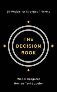bokomslag The Decision Book: Fifty Models for Strategic Thinking