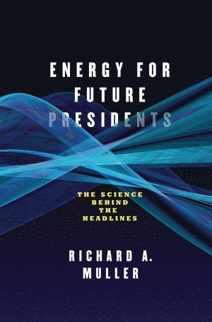 Energy for Future Presidents 1