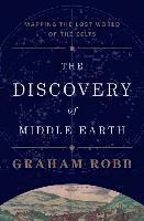 bokomslag The Discovery of Middle Earth: Mapping the Lost World of the Celts