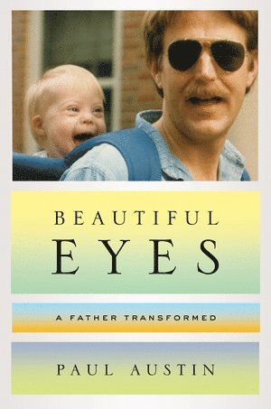 Paul Austin - Beautiful Eyes, Inbunden