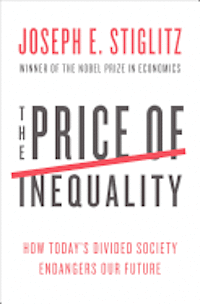 The Price of Inequality 1