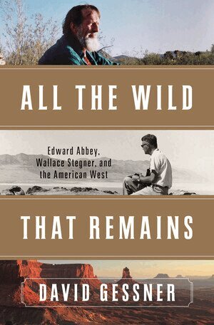David Gessner - All The Wild That Remains, Inbunden