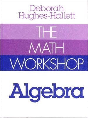 Deborah Hughes-Hallett, Deborah (Harvard University) Hughes-Hallett - Math Workshop, Häftad