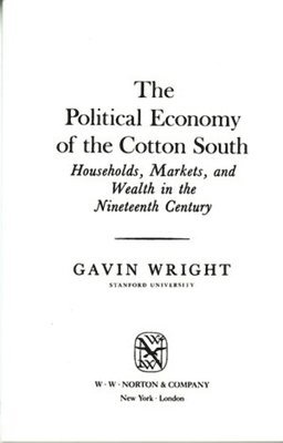 The Political Economy of the Cotton South 1