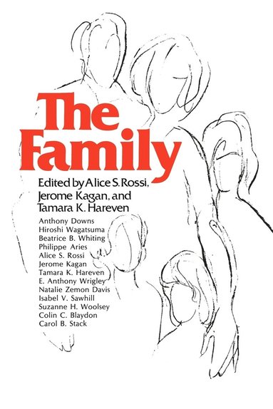 Alice S. Rossi, Jerome Kagan, Tamara K. Hareven - Family, Häftad