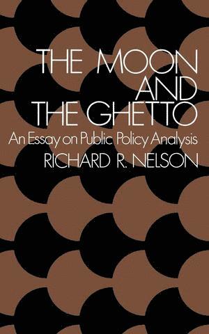 Richard R. Nelson - Moon and the Ghetto, Häftad