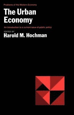 Harold M. Hochman, Harold M. Hochman - The Urban Economy, Häftad