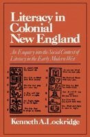 Kenneth A. Lockridge - Literacy in Colonial New England, Häftad