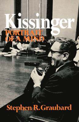 Stephen R. Graubard, R. Graubard, Stephen - Kissinger: Portrait of a Mind, Häftad
