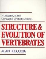 bokomslag Structure and Evolution of Vertebrates: A Laboratory Text for Comparative Vertebrate Anatomy