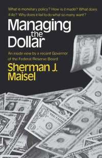 bokomslag Managing the Dollar