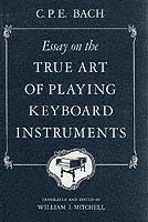 bokomslag Essay on the True Art of Playing Keyboard Instruments