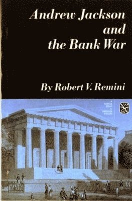 Andrew Jackson and the Bank War 1