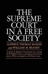 bokomslag MASON SUPREME COURT IN A FREE SOCIETY (PAPER)