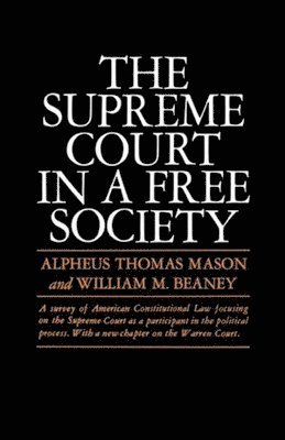 bokomslag MASON SUPREME COURT IN A FREE SOCIETY (PAPER)