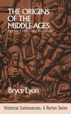 The Origins of the Middle Ages 1