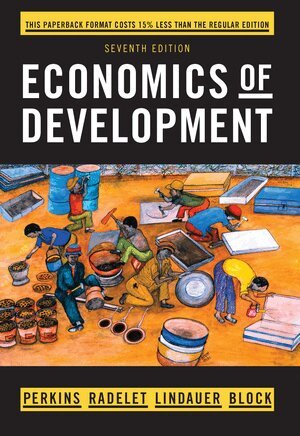 Dwight H. Perkins, Steven Radelet, David L. Lindauer, Steven A. Block - Economics of Development, Häftad