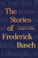 bokomslag The Selected Stories of Frederick Busch