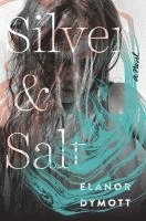 bokomslag Silver and Salt
