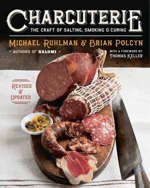 Michael Ruhlman, Brian Polcyn - Charcuterie, Inbunden
