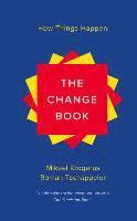bokomslag The Change Book - How Things Happen