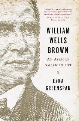 Ezra Greenspan - William Wells Brown, Inbunden