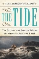 Hugh Aldersey-Williams - Tide, Inbunden