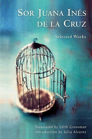 Juana Inés de la Cruz - Sor Juana Inés de la Cruz, Inbunden