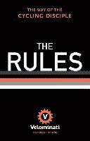 The Rules: The Way of the Cycling Disciple 1