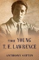 bokomslag The Young T. E. Lawrence