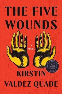 bokomslag Five Wounds - A Novel