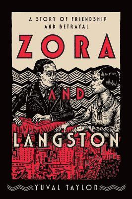 Yuval Taylor - Zora and Langston, Inbunden