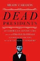 bokomslag Dead Presidents
