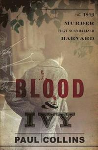 bokomslag Blood & Ivy