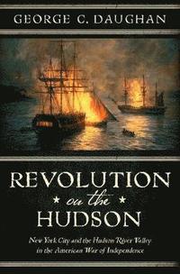 bokomslag Revolution on the Hudson