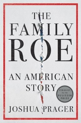 bokomslag The Family Roe: An American Story