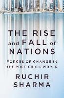 bokomslag Rise And Fall Of Nations - Forces Of Change In The Post-Crisis World