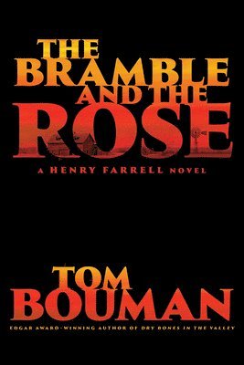 bokomslag The Bramble and the Rose: A Henry Farrell Novel